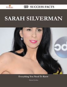 Sarah Silverman 199 Success Facts - Everything you need to know about Sarah Silverman