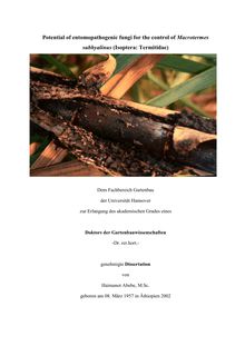 Potential of entomopathogenic fungi for the control of Macrotermes subhyalinus (Isoptera: Termitidae) [Elektronische Ressource] / von Haimanot Abebe