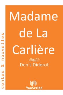 Madame de La Carlière