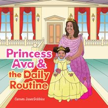 Princess Ava & the Daily Routine