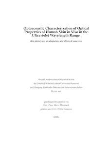 Optoacoustic characterization of optical properties of human skin in vivo in the ultraviolet wavelength range [Elektronische Ressource] : skin phototypes, UV-adaptations and effects of sunscreen / von Merve Meinhardt