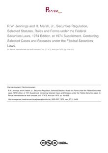 R.W. Jennings and H. Marsh, Jr., Securities Régulation, Selected Statutes, Rules and Forms under the Fédéral Securities Laws, 1974 Edition, et 1974 Supplément. Containing Selected Cases and Releases under the Fédéral Securities Laws - note biblio ; n°2 ; vol.27, pg 504-505