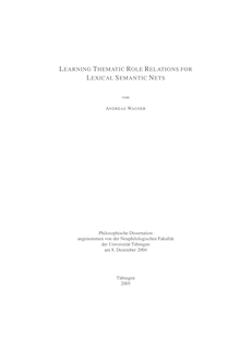 Learning thematic role relations for lexical semantic nets [Elektronische Ressource] / von Andreas Wagner