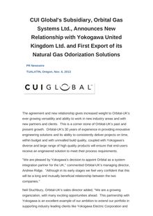 CUI Global s Subsidiary, Orbital Gas Systems Ltd., Announces New Relationship with Yokogawa United Kingdom Ltd. and First Export of its Natural Gas Odorization Solutions