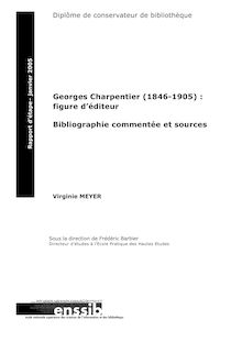 Georges Charpentier (1846-1905) : figure d éditeur Bibliographie ...