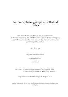 Automorphism groups of self-dual codes [Elektronische Ressource] / vorgelegt von Annika Günther