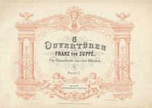 Partition complète, Dichter und Bauer (Poet et Peasant), Lustspiel in 3 Akten par Franz von Suppé
