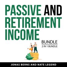 Passive and Retirement Income Bundle, 2 in 1 Bundle
