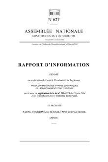 Rapport d'information déposé (...) par la Commission des affaires économiques, de l'environnement et du territoire sur la mise en application de la loi n° 2004-575 du 21 juin 2004 pour la confiance dans l'économie numérique