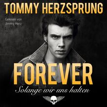 Forever – Solange wir uns halten (Gay Romance German Edition)