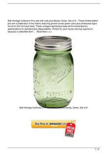 Ball Heritage Collection Pint Jars with Lids and Bands Green Set of 6 Home Reviews