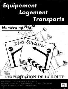 L exploitation de la route - Numéro spécial de la revue Equipement - Logement - Transports n°28