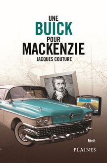 Une Buick pour Mackenzie : Roman adulte