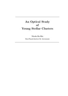 An optical study of young stellar clusters [Elektronische Ressource] / put vorward by Da Rio Nicola