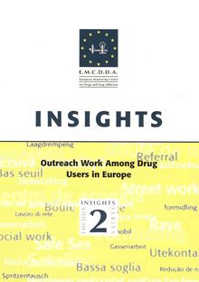Outreach work among drug users in Europe: concepts, practice and terminology