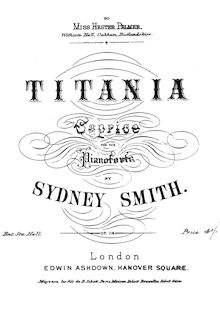 Partition complète, Titania, Op.116, Caprice, Smith, Sydney