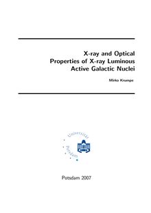 X-ray and optical properties of X-ray luminous active galactic nuclei [Elektronische Ressource] / von Mirko Krumpe
