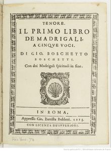 Partition ténor, Il primo libro de Madrigali a cinque voci, Boschetti, Giovanni Boschetto