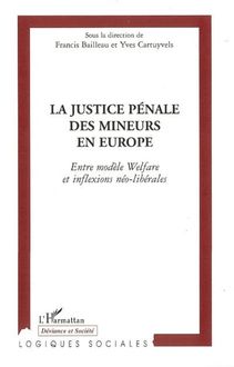 La justice pénale des mineurs en Europe