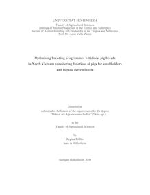 Optimising breeding programmes with local pig breeds in North Vietnam considering functions of pigs for smallholders and logistic determinants [Elektronische Ressource] / by Regina Rößler