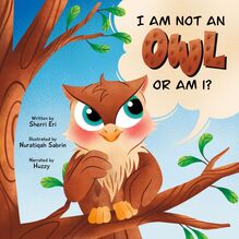 I Am Not An Owl Or Am I?