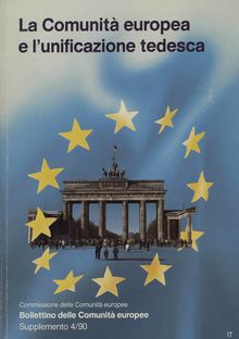 La Comunità europea e l unificazione tedesca