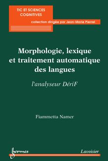 Morphologie, lexique et traitement automatique des langues