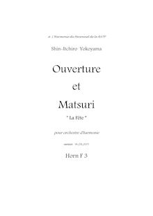 Partition cor F 3, Ouverture et Matsuri  La Fête , 序曲と祭り, F minor (Overture), A♭ major (Matsuri)