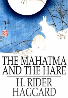 Mahatma and the Hare