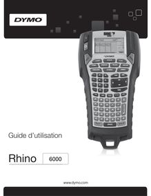 Notice Imprimante d étiquettes DYMO  Rhino 6000