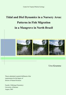 Tidal and diel dynamics in a nursery area [Elektronische Ressource] : patterns in fish migration in a mangrove in North Brazil / Uwe Krumme