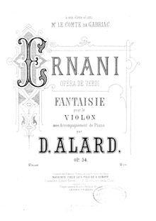 Partition de piano, Ernani Fantaisie, Op.54, Alard, Jean Delphin