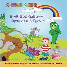 Sidewalk Stories How Otis Oaktree Opened His Eyes
