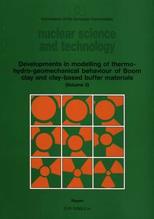 Developments in modelling of thermo-hydro-geomechanical behaviour of Boom clay and clay-based buffer materials