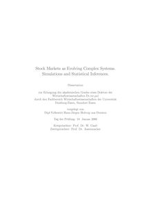 Stock markets as evolving complex systems [Elektronische Ressource] : simulations and statistical inferences / vorgelegt von Hans-Jürgen Holtrup