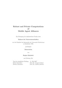 Robust and private computations of mobile agent alliances [Elektronische Ressource] / von Regine Endsuleit