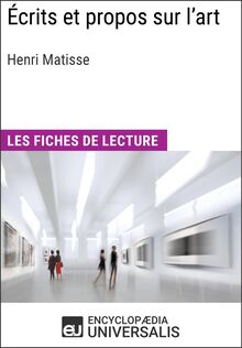 Écrits et propos sur l art d Henri Matisse