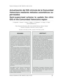 Actualización del SIG citrícola de la Comunidad Valenciana mediante métodos automáticos supervisados (Semi-supervised scheme to update the citric GIS of the Comunidad Valenciana region)