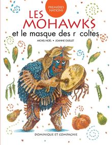 LES Mohawks et le masque des recoltes