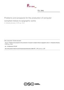 Problems and prospects for the production of computer compiled indices to epigraphic works - article ; n°1 ; vol.9, pg 15-22
