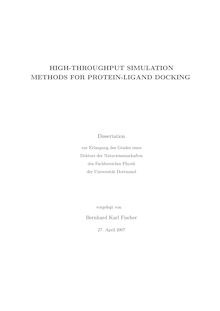 High throughput simulation methods for protein ligand docking [Elektronische Ressource] / vorgelegt von Bernhard Karl Fischer