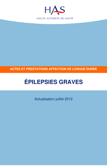 ALD n°9 - Epilepsies graves - ALD n° 9 - Actes et prestations sur épilepsies graves - Actualisation juillet 2012