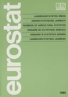 Yearbook of agricultural statistics 1985