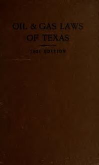Oil and gas laws of Texas. Oil and gas rights in state lands