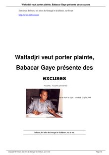 Walfadjri veut porter plainte, Babacar Gaye présente des excuses