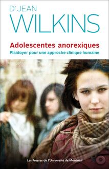 Adolescentes anorexiques : Plaidoyer pour une approche clinique humaine
