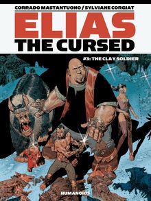 Elias The Cursed Vol.3 : The Clay Soldier
