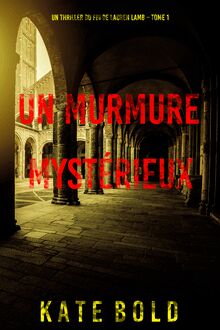 Un murmure mystérieux (Un thriller du FBI de Lauren Lamb – Tome 1)