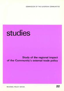 Study of the regional impact of the Community s external trade policy