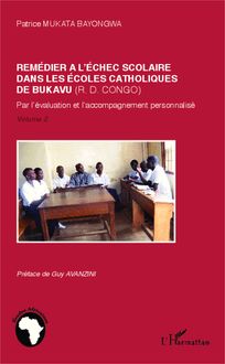 Remédier à l échec scolaire dans les écoles catholiques de Bukaru (R. D. Congo)